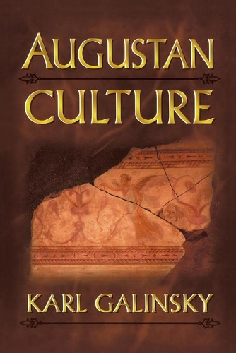 Бумажная книга «Augustan Culture: An Interpretive Introduction», автор Карл Галински - фото №1