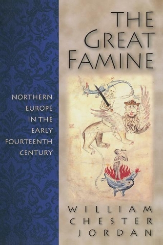 Бумажная книга «The Great Famine: Northern Europe in the Early Fourteenth Century», автор Уильям Честер Джордан - фото №1