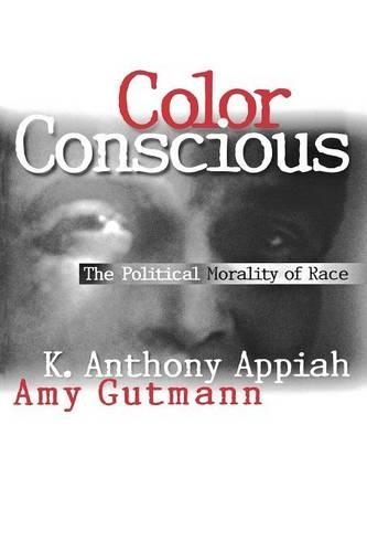 Паперова книга «Color Conscious: The Political Morality of Race», автор Емі Гутманн - фото №1