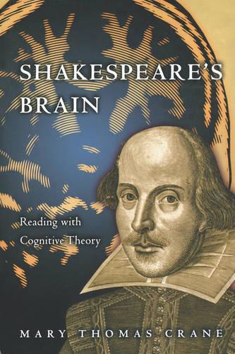 Паперова книга «Shakespeare's Brain: Reading with Cognitive Theory», автор Мері Томас Крейн - фото №1