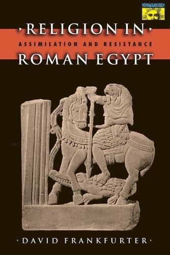 Бумажная книга «Religion in Roman Egypt: Assimilation and Resistance», автор Дэвид Франкфуртер - фото №1