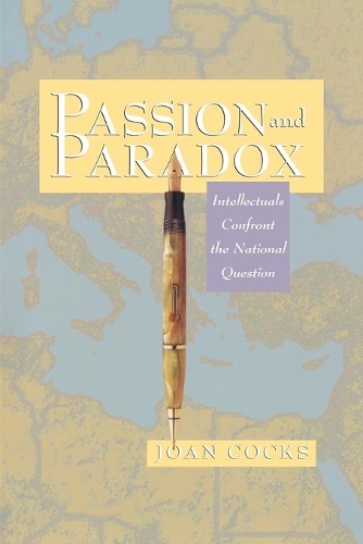 Бумажная книга «Passion and Paradox: Intellectuals Confront the National Question», автор Джоан Кокс - фото №1