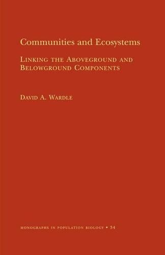 [object Object] «Communities and Ecosystems: Linking the Aboveground and Belowground Components», автор Дэвид А. Уордл - фото №1
