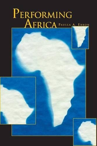 Бумажная книга «Performing Africa», автор Паулла А. Эброн - фото №1