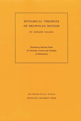 [object Object] «Dynamical Theories of Brownian Motion», автор Эдвард Нельсон - фото №1