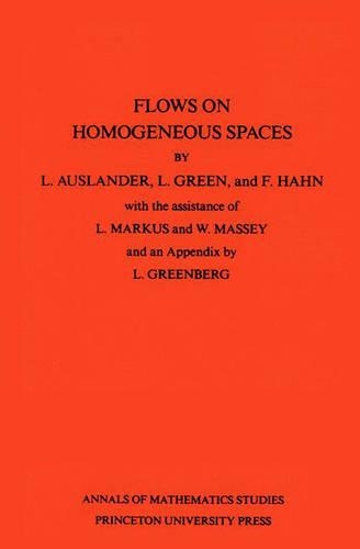 [object Object] «Flows on Homogeneous Spaces. (AM-53), Volume 53», авторів Ф. Хан, Л. Грін, Луї Ауслендер - фото №1