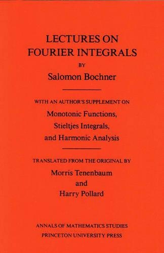 [object Object] «Lectures on Fourier Integrals. (AM-42), Volume 42», автор Саломон Бохнер Траст - фото №1