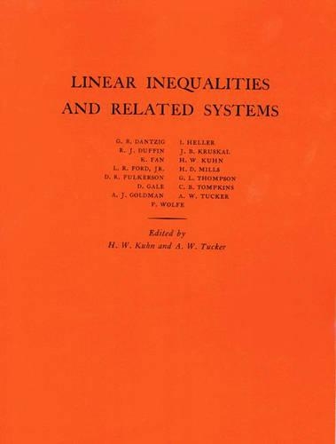 Бумажная книга «Linear Inequalities and Related Systems. (AM-38), Volume 38», авторов Альберт Уильям Такер, Гарольд Уильям Кун - фото №1