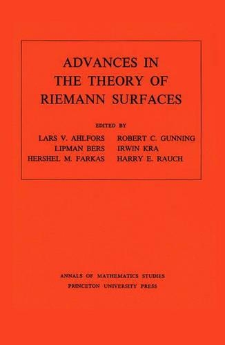 Бумажная книга «Advances in the Theory of Riemann Surfaces. (AM-66), Volume 66», авторов Ларс Валериан Альфорс, Липман Берс - фото №1