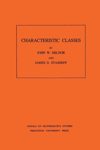 Паперова книга «Characteristic Classes. (AM-76), Volume 76», авторів Джеймс Д. Сташефф, Джон Мілнор - фото №1