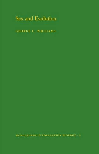 Бумажная книга «Sex and Evolution. (MPB-8), Volume 8», автор Джордж Кристофер Уильямс - фото №1