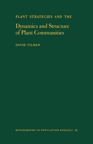 [object Object] «Plant Strategies and the Dynamics and Structure of Plant Communities», автор Дэвид Тилман - фото №1