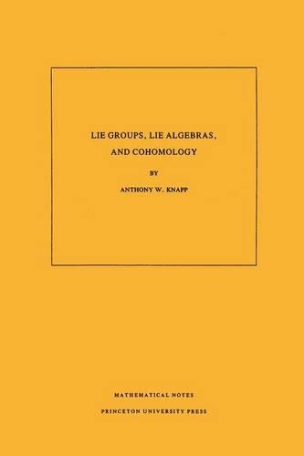 Бумажная книга «Lie Groups, Lie Algebras, and Cohomology. (MN-34), Volume 34», автор Энтони В. Кнапп - фото №1