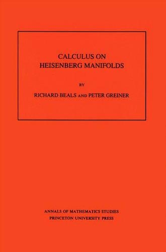 Бумажная книга «Calculus on Heisenberg Manifolds. (AM-119), Volume 119», авторов Питер Чарльз Грайнер, Ричард Билс - фото №1
