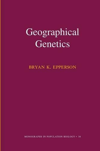 Бумажная книга «Geographical Genetics (MPB-38)», автор Брайан К. Эпперсон - фото №1