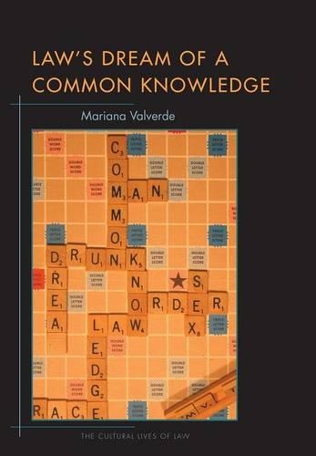 Паперова книга «Law's Dream of a Common Knowledge», автор Маріанна Вальверде - фото №1