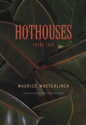 Бумажная книга «Hothouses: Poems, 1889», автор Морис Метерлинк - фото №1