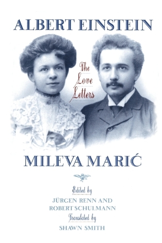 Бумажная книга «Albert Einstein, Mileva Maric: The Love Letters» - фото №1