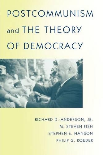 Паперова книга «Postcommunism and the Theory of Democracy», авторів Філіп Г. Редер, Річард Д. Андерсон-молодший, Стівен Е. Хенсон - фото №1