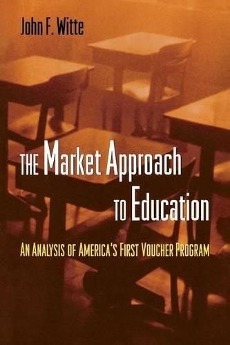 Бумажная книга «The Market Approach to Education: An Analysis of America's First Voucher Program», автор Джон Ф. Витте - фото №1