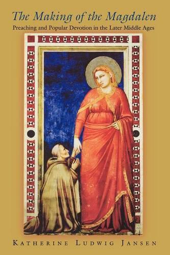 Паперова книга «The Making of the Magdalen: Preaching and Popular Devotion in the Later Middle Ages», автор Кетрін Людвіг Янсен - фото №1