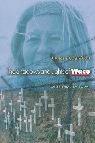 Бумажная книга «The Shadows and Lights of Waco: Millennialism Today», автор Джеймс Д. Фобион - фото №1