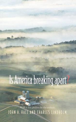 Бумажная книга «Is America Breaking Apart?», авторов Чарльз Линдхольм, Джон А. Холл - фото №1