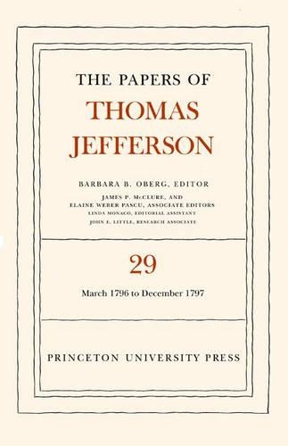 Паперова книга «The Papers of Thomas Jefferson, Volume 29: 1 March 1796 to 31 December 1797», автор Томас Джефферсон - фото №1