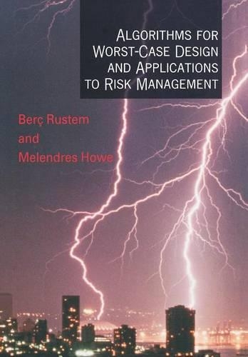 [object Object] «Algorithms for Worst-Case Design and Applications to Risk Management», авторів Берч Рустем, Мелендрес Хау - фото №1