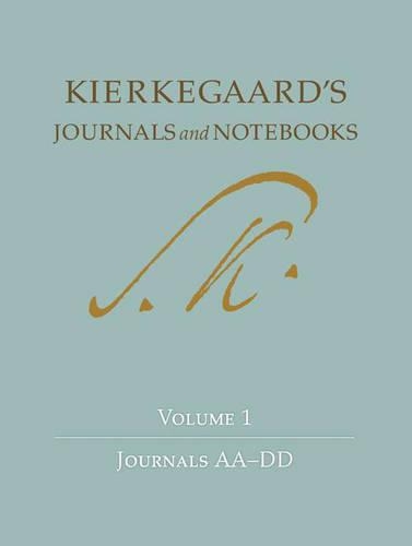 Бумажная книга «Kierkegaard's Journals and Notebooks, Volume 1: Journals AA-DD», автор Сёрен Кьеркегор - фото №1