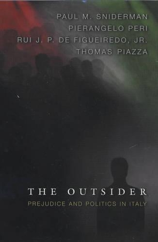 Паперова книга «The Outsider: Prejudice and Politics in Italy», авторів Пол М. Снідерман, П'єранджело Пері, Руї Х.П. де Фігейредо-молодший, Томас Пьяцца - фото №1