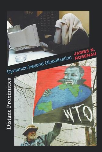 Паперова книга «Distant Proximities: Dynamics beyond Globalization», автор Джеймс Н. Розенау - фото №1