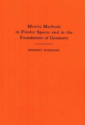 [object Object] «Metric Methods of Finsler Spaces and in the Foundations of Geometry. (AM-8)», автор Герберт Буземанн - фото №1