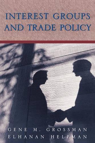 Паперова книга «Interest Groups and Trade Policy», авторів Елханан Хелпман, Джин М. Гроссман - фото №1