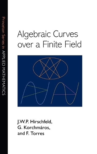 [object Object] «Algebraic Curves over a Finite Field», авторов Ф. Торрес, Г. Корчмарос - фото №1