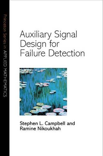 [object Object] «Auxiliary Signal Design for Failure Detection», авторов Рамин Никоуха, Стивен Л. Кэмпбелл - фото №1