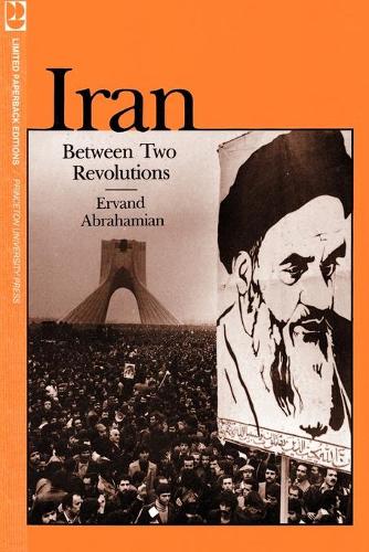 Бумажная книга «Iran Between Two Revolutions», автор Эрванд Абрахамян - фото №1