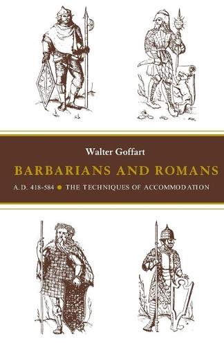 Бумажная книга «Barbarians and Romans, A.D. 418-584: The Techniques of Accommodation», автор Уолтер Гоффарт - фото №1