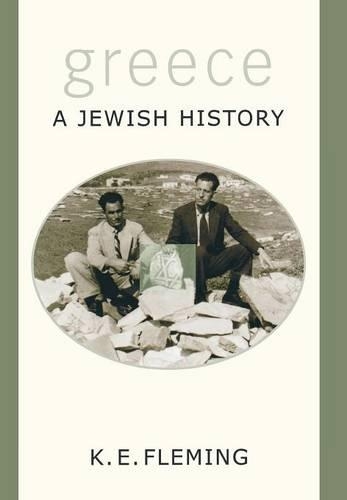 Бумажная книга «Greece--a Jewish History», автор К. Э. Флеминг - фото №1