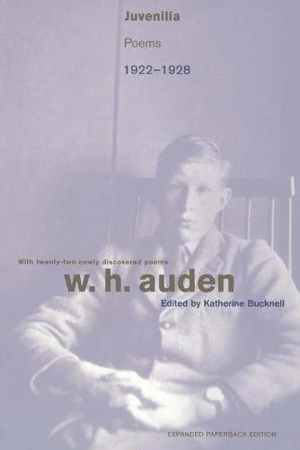 Бумажная книга «Juvenilia: Poems, 1922-1928 - Expanded Paperback Edition», автор У. Х. Ауден - фото №1