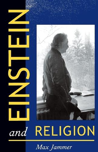 Паперова книга «Einstein and Religion: Physics and Theology», автор Макс Джаммер - фото №1