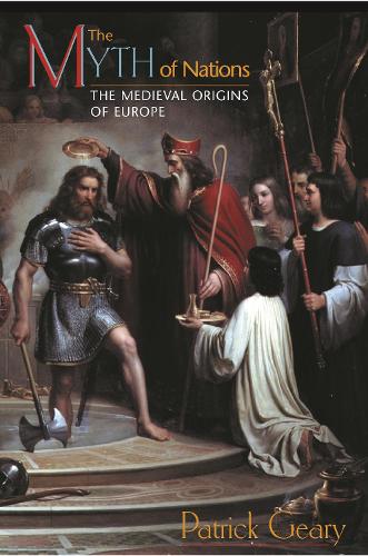 Бумажная книга «The Myth of Nations: The Medieval Origins of Europe», автор Патрик Дж. Гири - фото №1