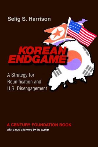 Бумажная книга «Korean Endgame: A Strategy for Reunification and U.S. Disengagement», автор Селиг С. Харрисон - фото №1