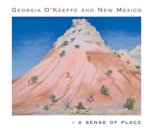 Бумажная книга «Georgia O'Keeffe and New Mexico: A Sense of Place», авторов Барбара Бюлер Лайнс, Фредерик В. Тернер, Лесли Полинг-Кемпес - фото №1