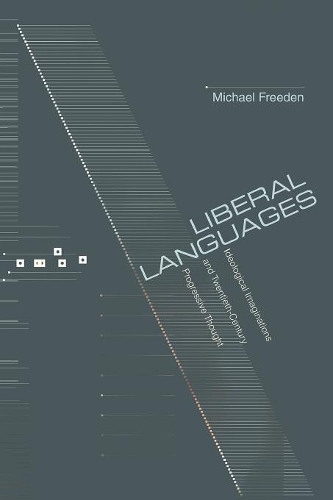 Бумажная книга «Liberal Languages: Ideological Imaginations and Twentieth-Century Progressive Thought», автор Майкл Фриден - фото №1