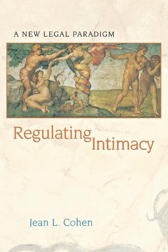 Паперова книга «Regulating Intimacy: A New Legal Paradigm», автор Жан-Луї Коен - фото №1