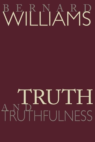Бумажная книга «Truth and Truthfulness: An Essay in Genealogy», автор Бернар Уильямс - фото №1
