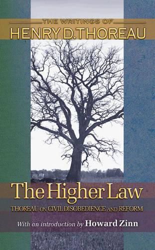 Бумажная книга «The Higher Law: Thoreau on Civil Disobedience and Reform», автор Генри Дэвид Торо - фото №1