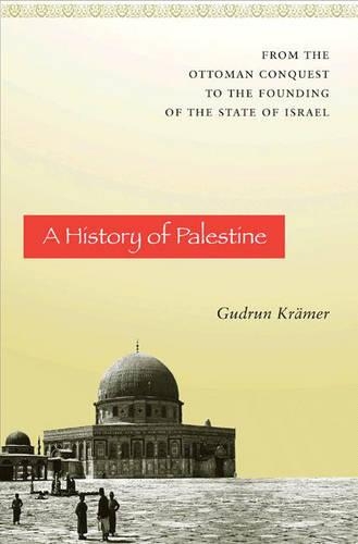 Paper book «A History of Palestine: From the Ottoman Conquest to the Founding of the State of Israel», author Gudrun Krämer - фото №1
