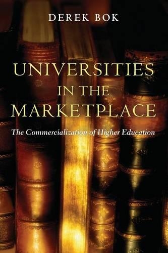 Бумажная книга «Universities in the Marketplace: The Commercialization of Higher Education», автор Дерек Бок - фото №1